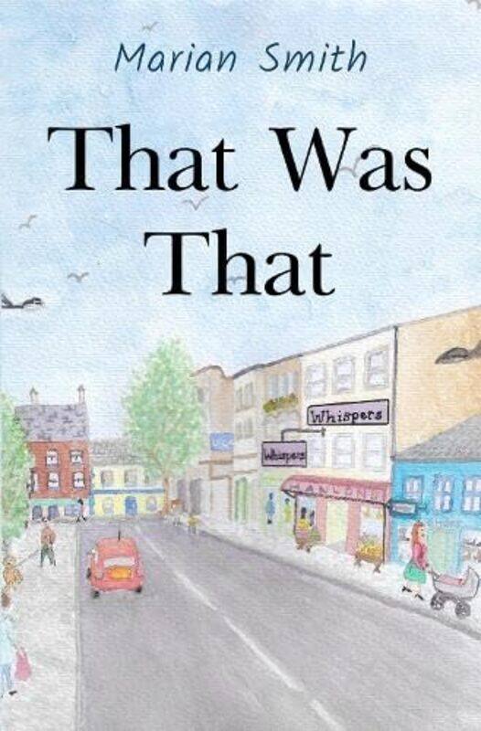 

That Was That by Marian Smith-Paperback