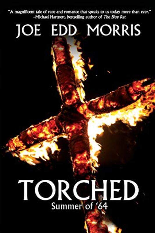 

Torched by Joe Edd Morris-Paperback