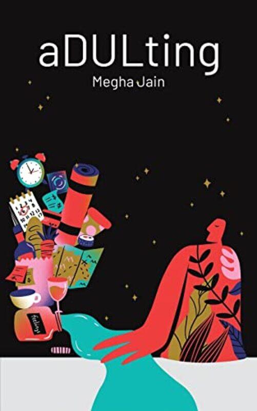 

Adulting by Megha Jain-Paperback