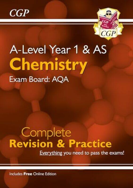 

A-Level Chemistry: Aqa Year 1 & As Complete Revision & Practice With Online Edition By Cgp Books - Cgp Books Paperback