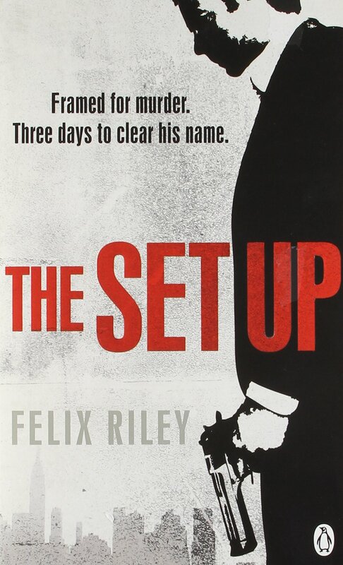 

The Set-up, Paperback Book, By: Felix Riley