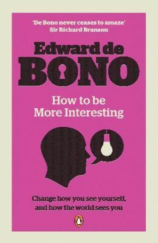 

How to be More Interesting.paperback,By :Edward de Bono