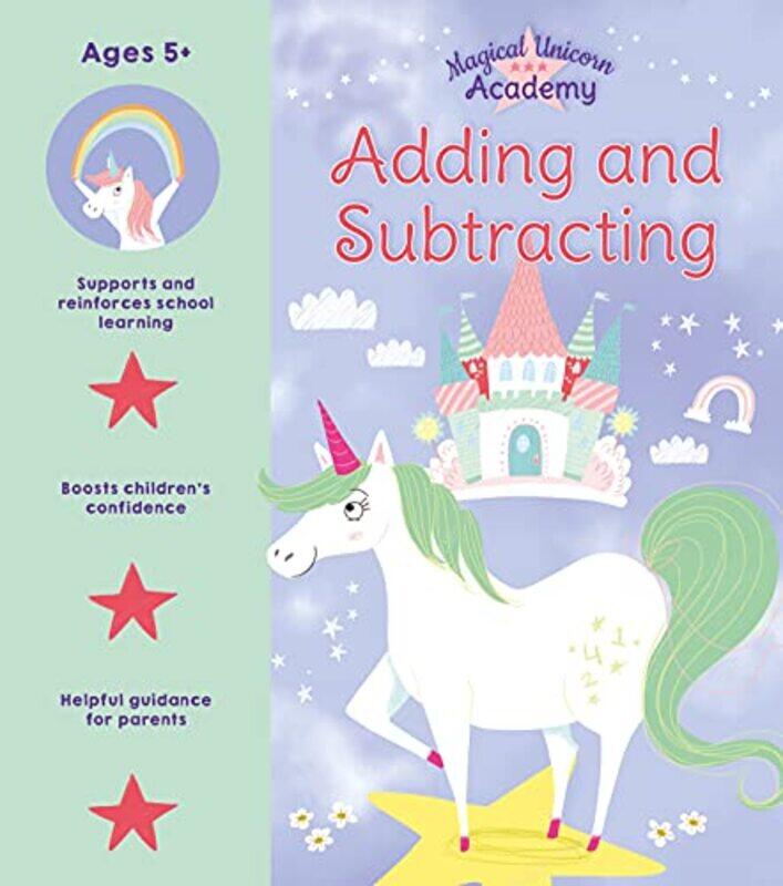 

Magical Unicorn Academy Adding and Subtracting by Lisa ReganSam Loman-Paperback