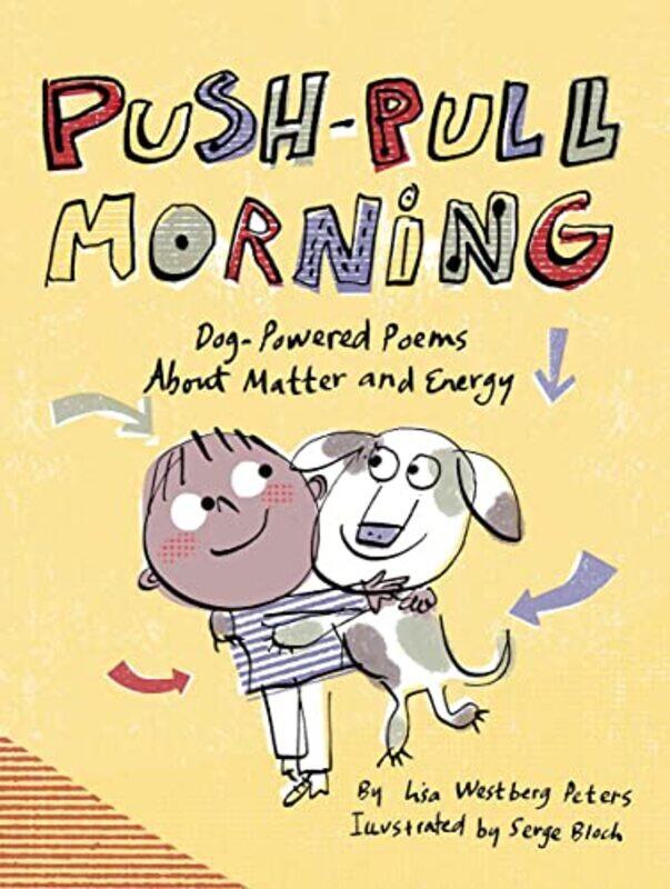 

Push-Pull Morning,Hardcover,by:Westberg Peters, Lisa