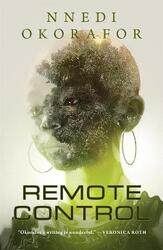 Remote Control.Hardcover,By :Okorafor, Nnedi