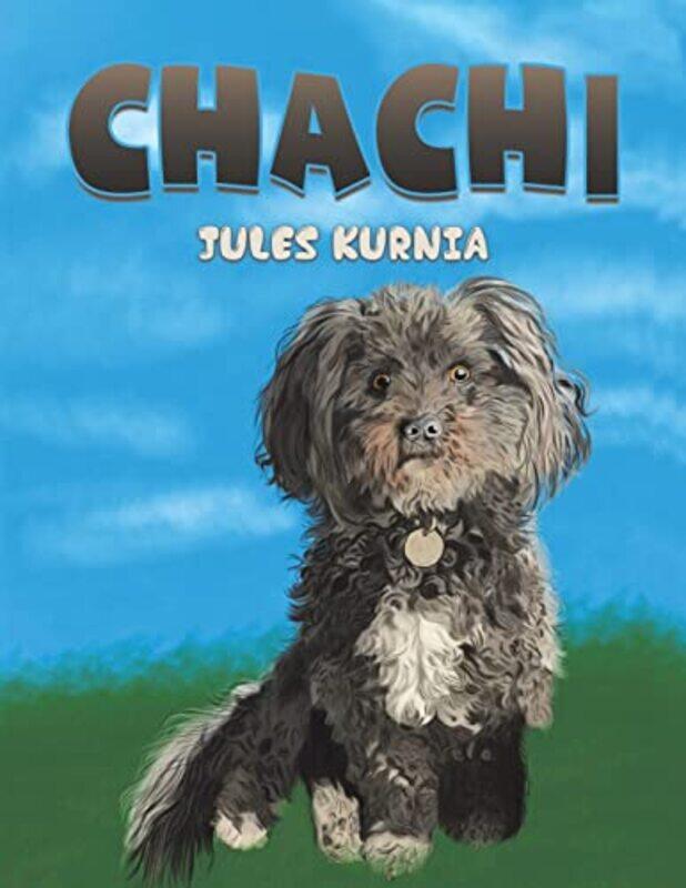 

Chachi by Jules Kurnia-Paperback