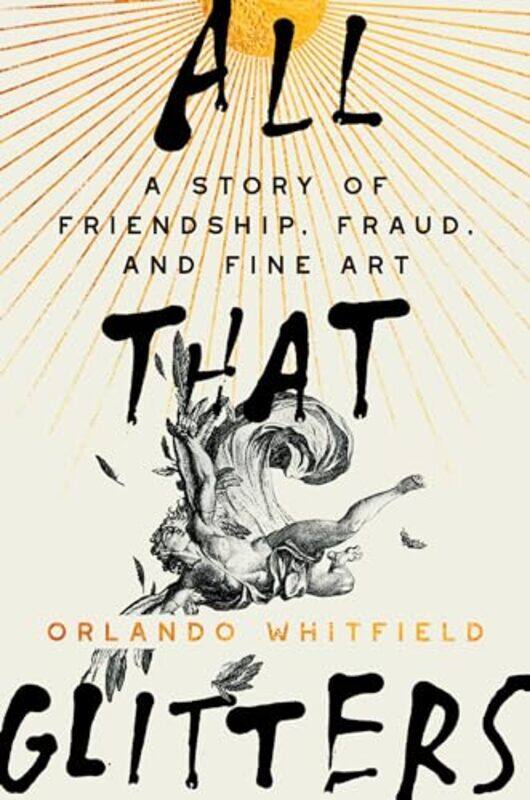 

All That Glitters By Whitfield Orlando - Hardcover