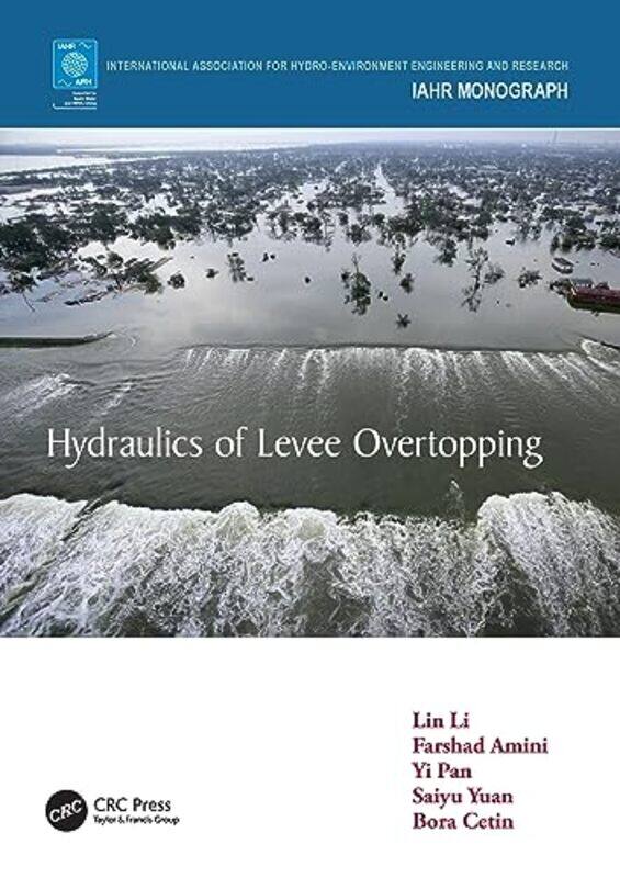 

Hydraulics of Levee Overtopping by Annette Chowthi-Williams-Paperback