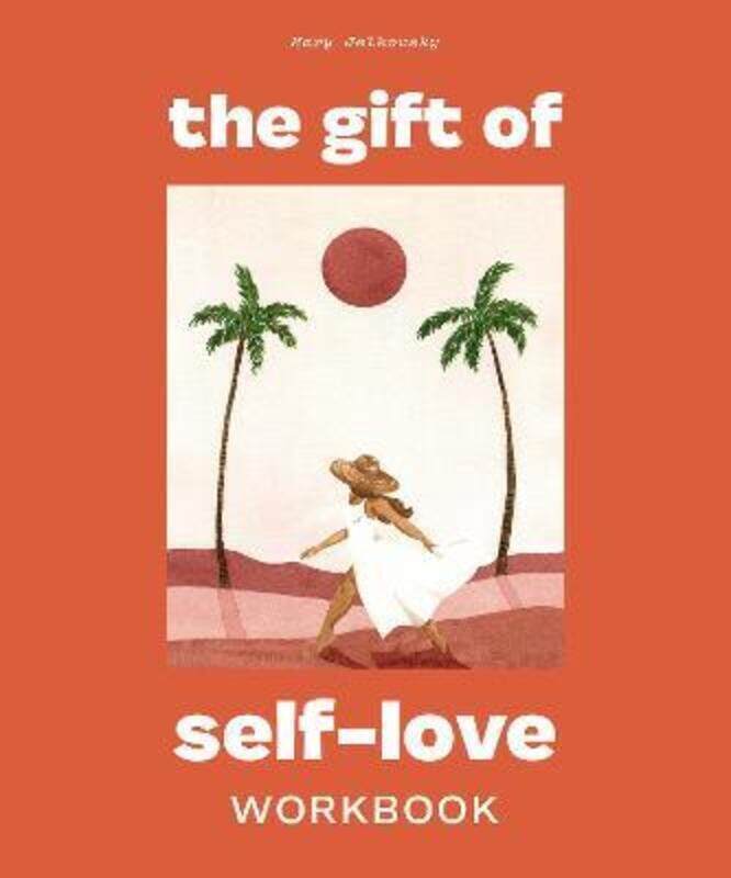 

Gift of Self Love.Hardcover,By :Mary Jelkovsky