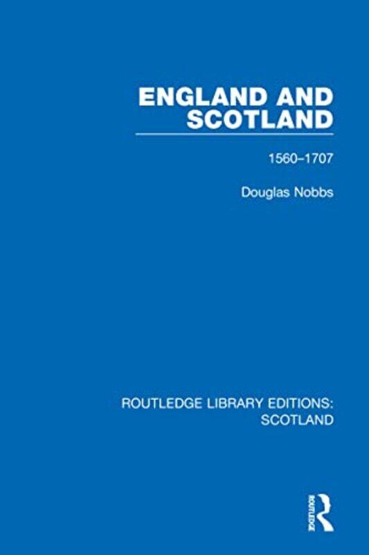 

England and Scotland by Douglas Nobbs-Paperback