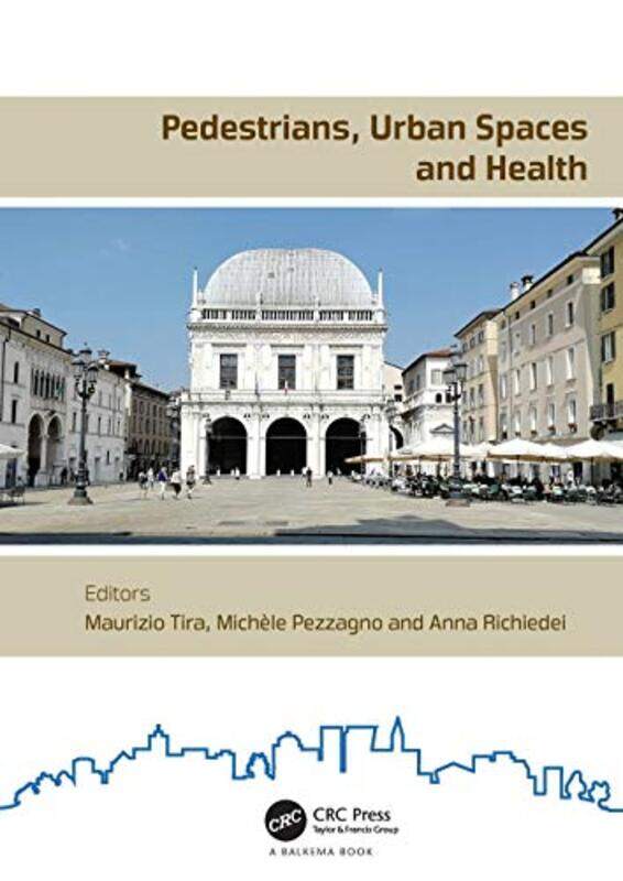 

Pedestrians Urban Spaces and Health by Johann Rafelski-Hardcover