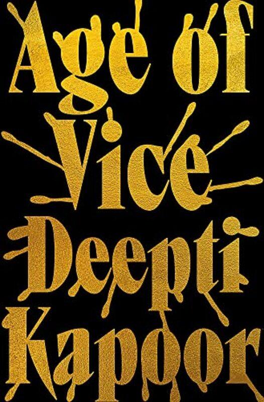 

Age Of Vice By Kapoor, Deepti Paperback