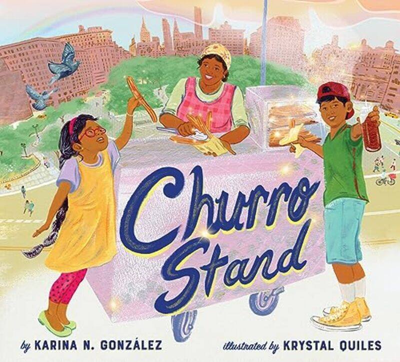 

Churro Stand by Karina N GonzalezKrystal Quiles-Hardcover