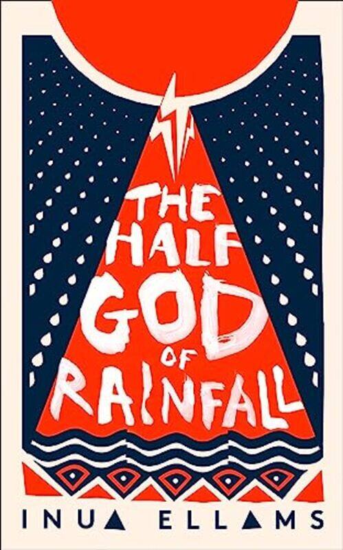 

The HalfGod of Rainfall by Inua Ellams-Hardcover