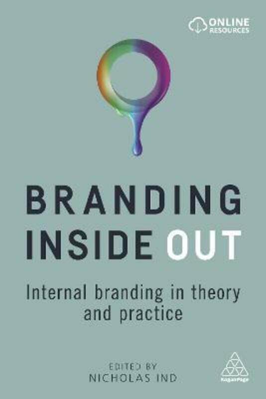 

Branding Inside Out: Internal Branding in Theory and Practice.paperback,By :