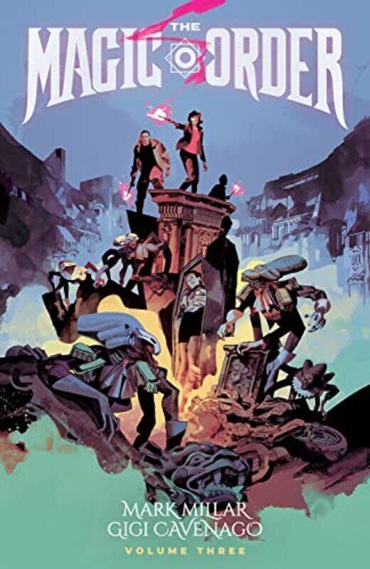 

Magic Order, Volume 3,Paperback by Mark Millar