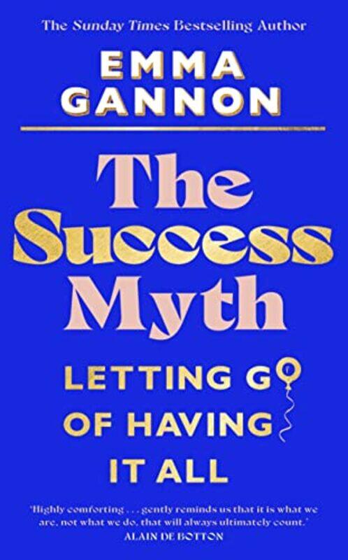 

The Success Myth by Emma Gannon-Hardcover
