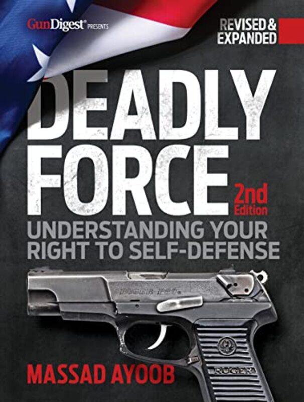 

Deadly Force E02 By Ayoob Massad - Paperback