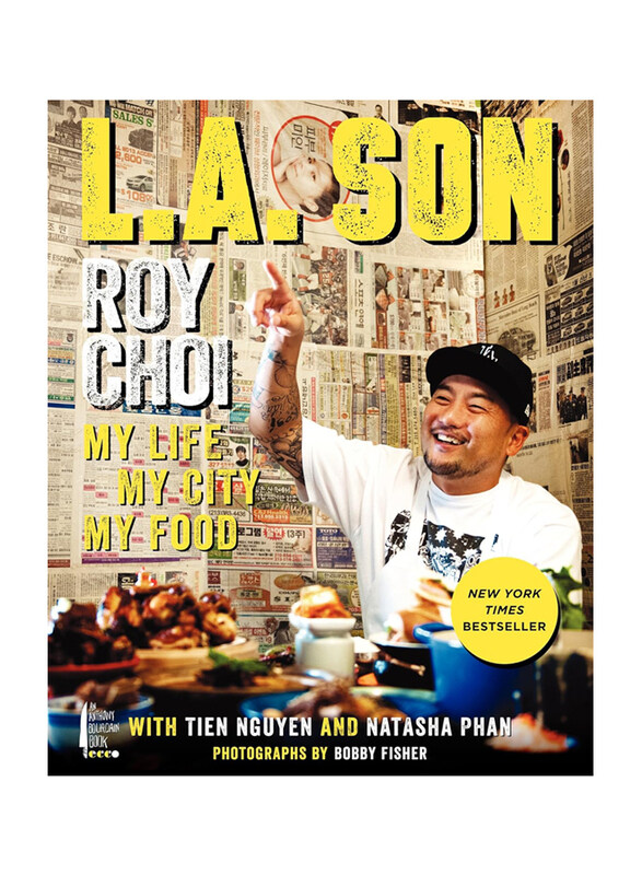 

La Son: My Life, My City, My Food, Hardcover Book, By: Roy Choi