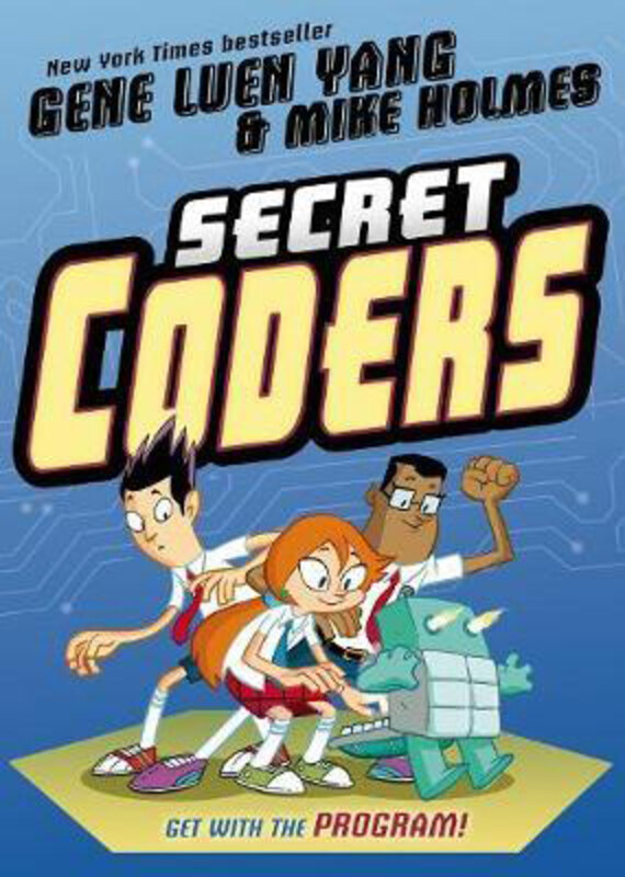 

Secret Coders, Paperback Book, By: Gene Luen Yang