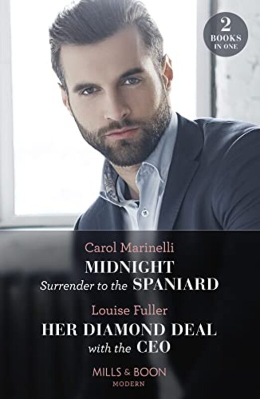 Midnight Surrender To The Spaniard Her Diamond Deal With The Ceo by Carol MarinelliLouise Fuller-Paperback