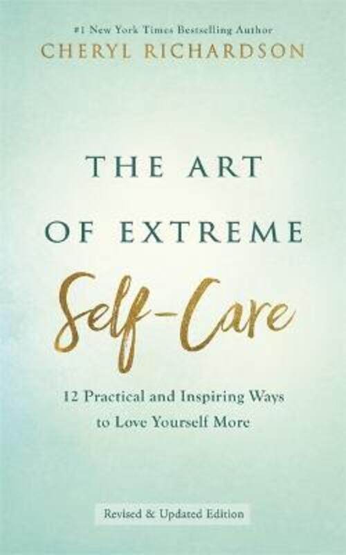 

The Art of Extreme Self-Care.paperback,By :Richardson, Cheryl