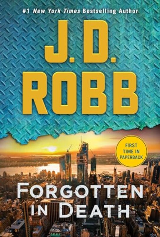Forgotten In Death: An Eve Dallas Novel By Robb, J D Paperback