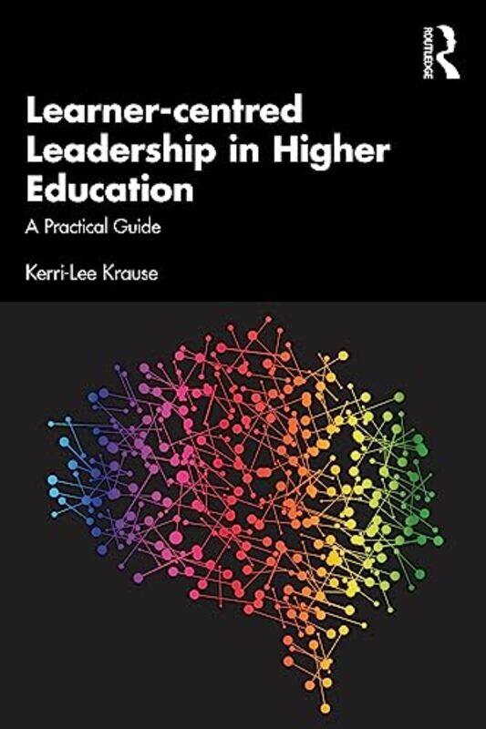 

Learnercentred Leadership in Higher Education by William Shakespeare-Paperback