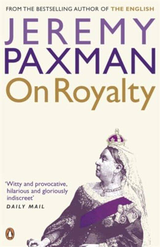 

On Royalty by Jeremy Paxman-Paperback