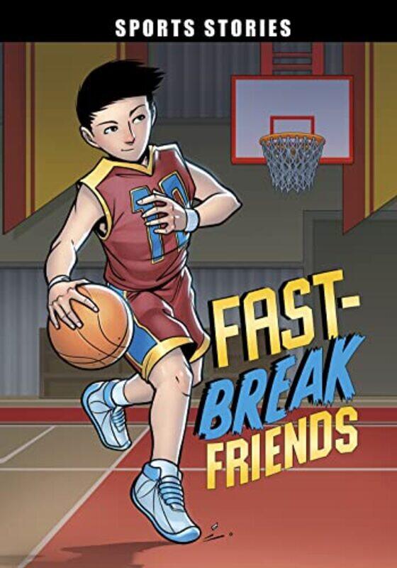 

FastBreak Friends by Eric StevensJesus Aburto-Paperback