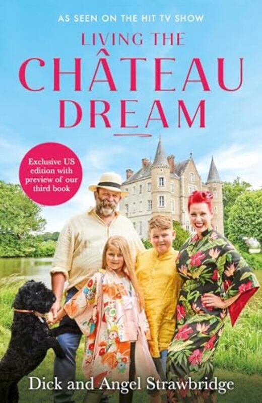 

Living The Chateau Dream By Strawbridge Dick - Hardcover