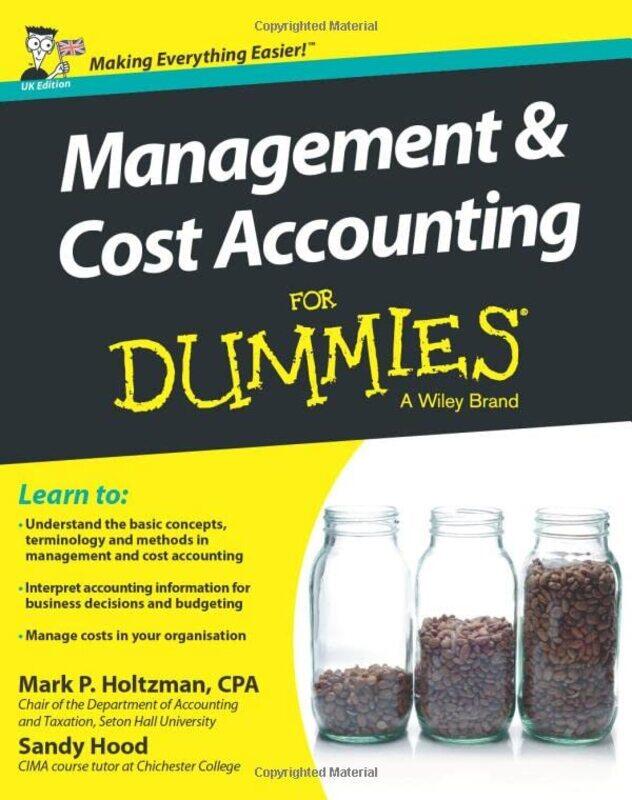 

Management and Cost Accounting For Dummies,Paperback,by:Mark P. Holtzman