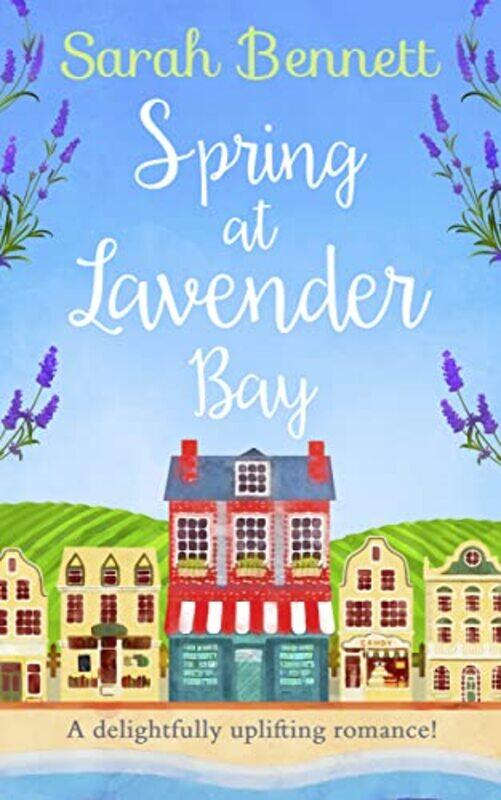 

Spring at Lavender Bay by Sarah Bennett-Paperback