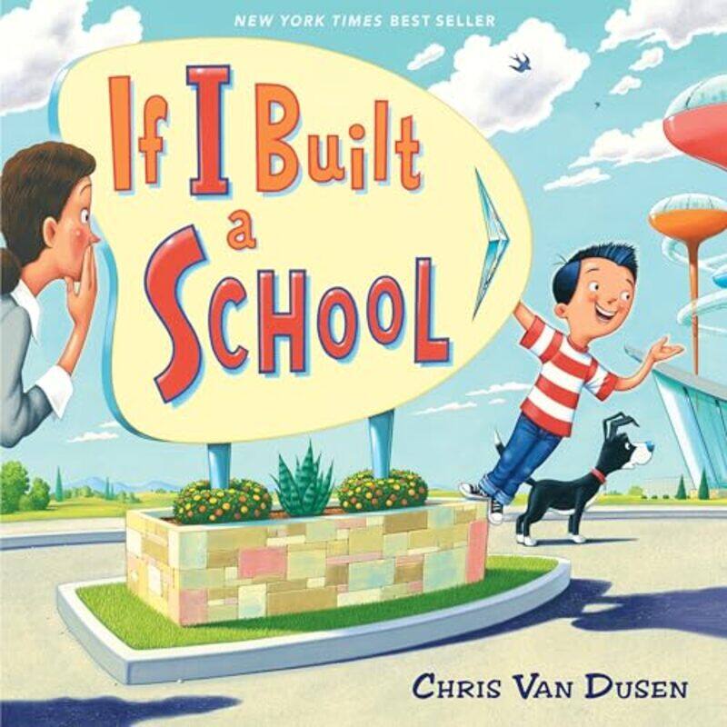 

If I Built a School by Chris Van DusenChris Van Dusen-Hardcover