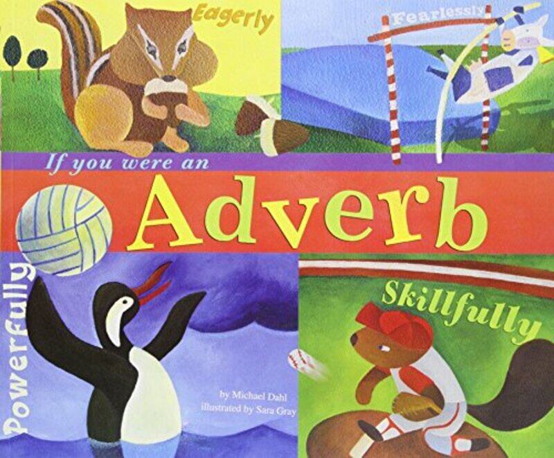 

If You Were an Adverb,Paperback,By:Michael Dahl