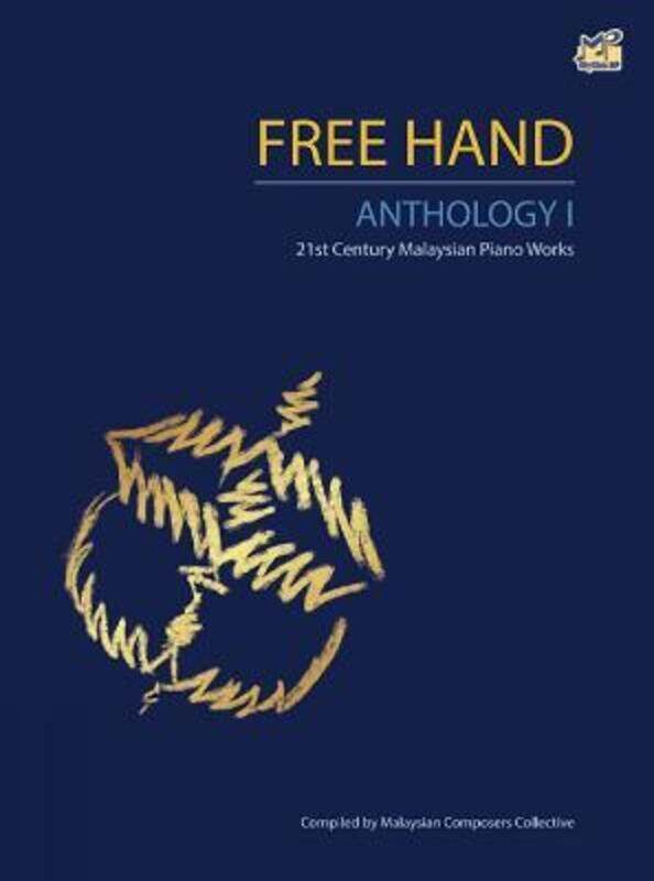 

Free Hand Anthology 1: 21st Century Malaysian Piano Works,Paperback,ByFaber Music Ltd