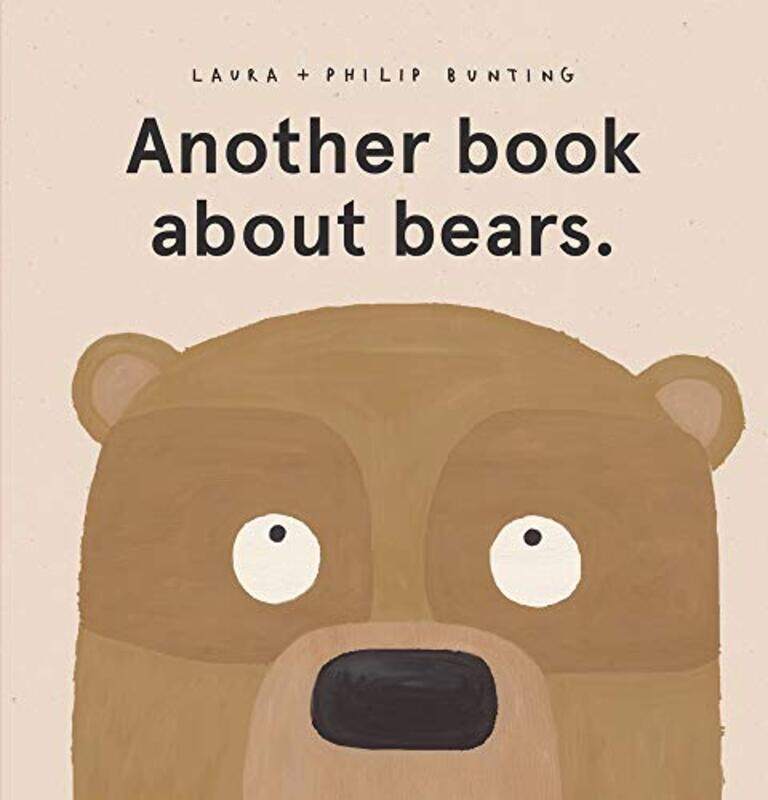 

Another book about bears.,Paperback by Bunting, Laura - Bunting, Philip