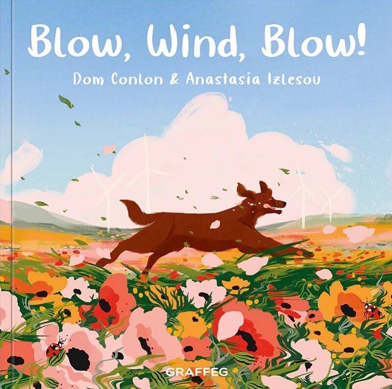 

Blow Wind Blow by Dom ConlonAnastasia Izlesou-Paperback
