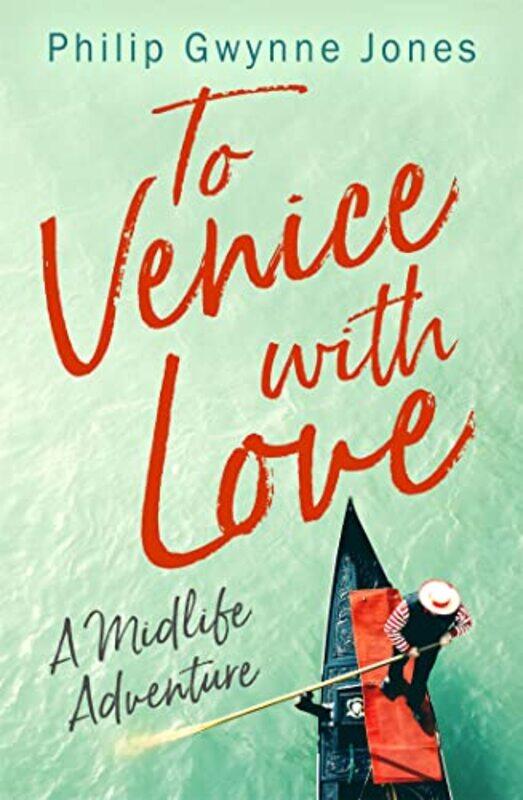 

To Venice with Love by Philip Gwynne Jones-Paperback