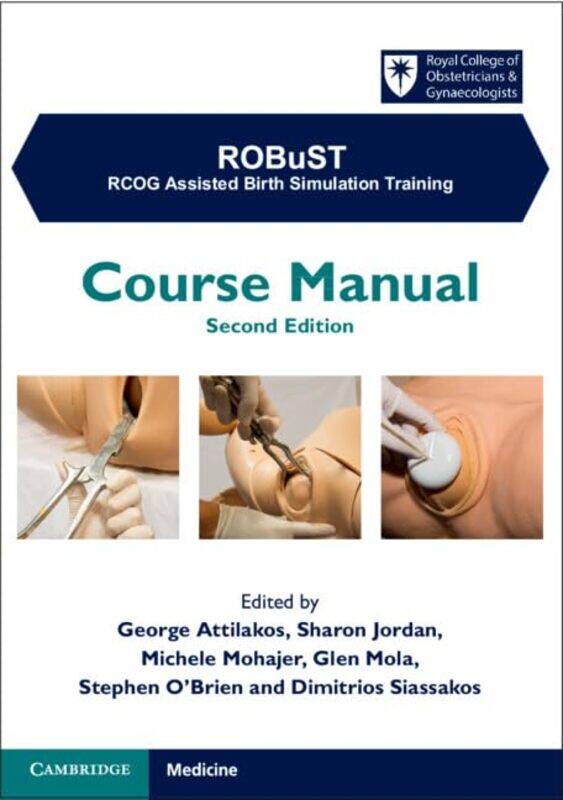 

ROBuST RCOG Assisted Birth Simulation Training by Adolf A Berle-Paperback