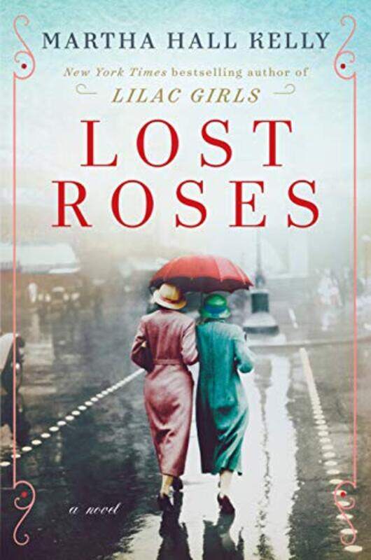 

Lost Roses, Paperback Book, By: Martha Hall Kelly