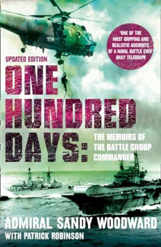 

One Hundred Days by Admiral Sandy Woodward-Paperback