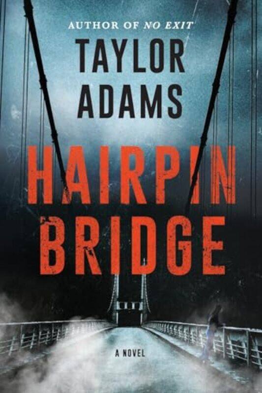 

Hairpin Bridge by Taylor Adams-Paperback