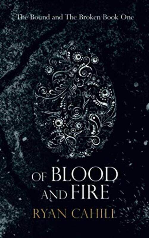

Of Blood And Fire by Ryan Cahill-Paperback