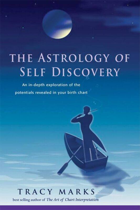 

Astrology of Self Discovery by William ShakespeareKatherine Steele University of California Merced USA Brokaw-Paperback