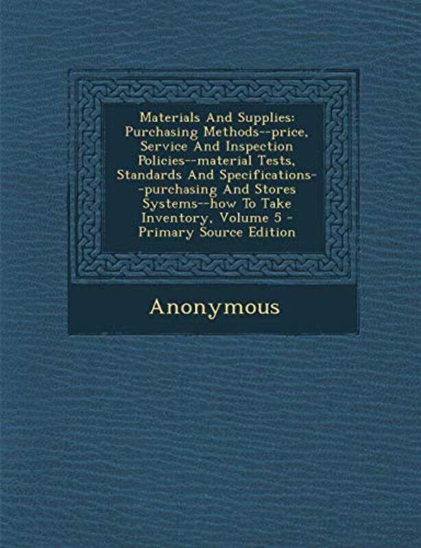 

Materials and Supplies by Anonymous-Paperback