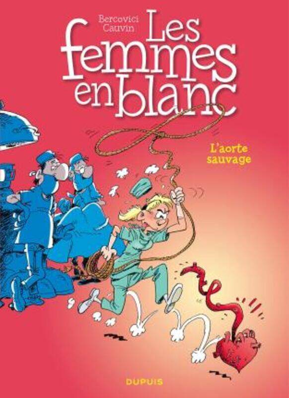 

Les femmes en blanc t. 19 : l'aorte sauvage