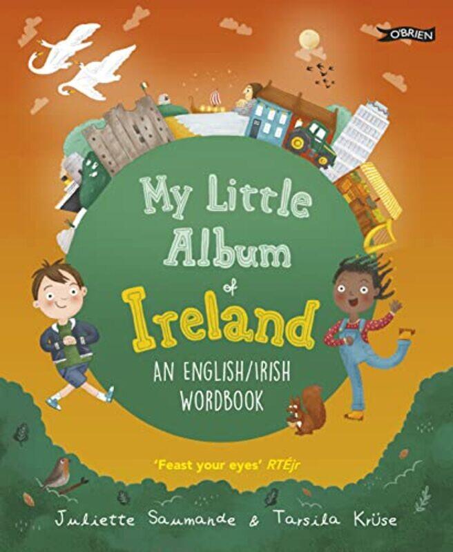 

My Little Album of Ireland by Juliette SaumandeTarsila Kruse-Paperback