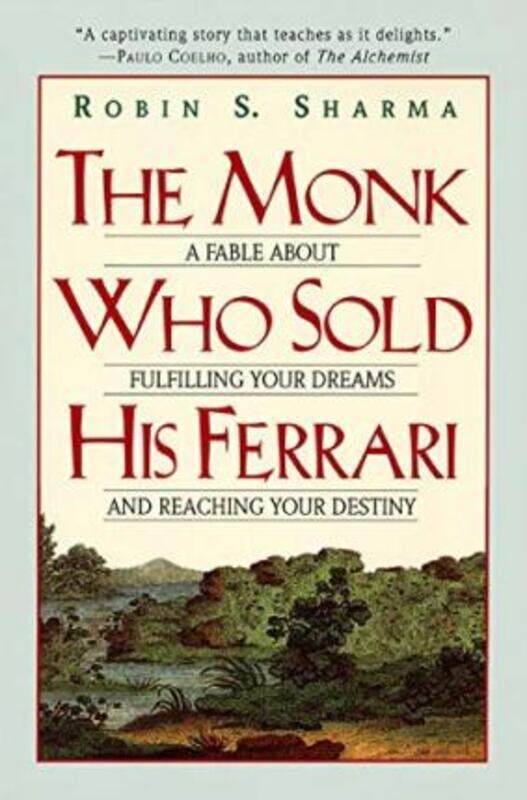 

The Monk Who Sold His Ferrari: A Fable About Fulfilling Your Dreams And Reaching Your Destiny.paperback,By :Robin Sharma