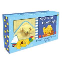 Spot Says Goodnight Book & Blanket.paperback,By :Eric Hill